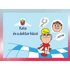 Kata és a doktor bácsi - A Tulipán Csoport sorozat