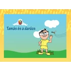 Tamás és a darázs - A Tulipán Csoport sorozat