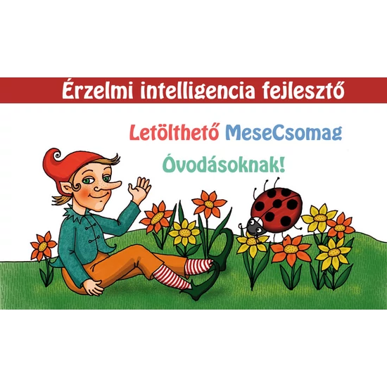 Érzelmi Intelligencia fejlesztő  letölthető mesecsomag