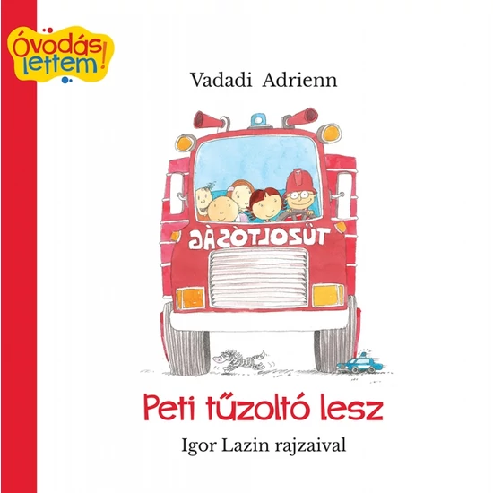 Peti tűzoltó lesz