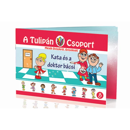 Kata és a doktor bácsi - A Tulipán Csoport sorozat