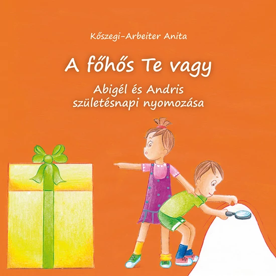 Kőszegi-Arbeiter Anita: A főhős Te vagy